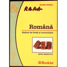 ROMANA. NOTIUNI DE LIMBA SI COMUNICARE