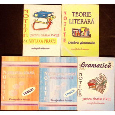 LOT 5 NOTITE LIMBA ROMANA GIMNAZIU: SINTAXA FRAZEI, TEORIE LITERARA; POEZIE, PROZA, GRAMATICA