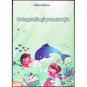 ORTOGRAFIA SI PUNCTUATIA