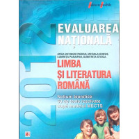 EVALUARE NATIONALA: LIMBA SI LITERATURA ROMANA 2012 - CLASA A VIII-A