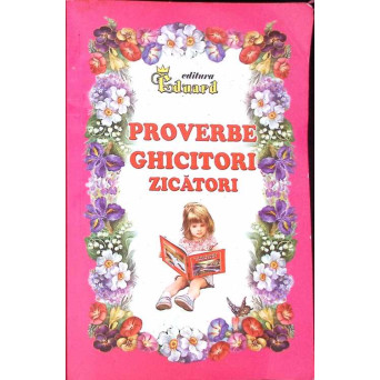 PROVERBE GHICITORI ZICATORI 