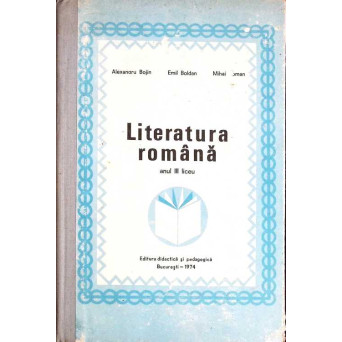 LITERATURA ROMANA ANUL III LICEU