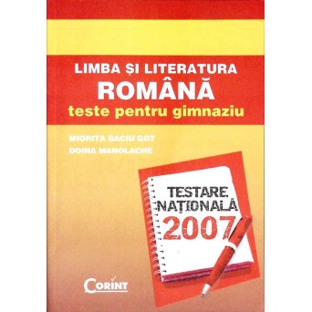 LIMBA SI LITERATURA ROMANA. TESTE PENTRU GIMNAZIU