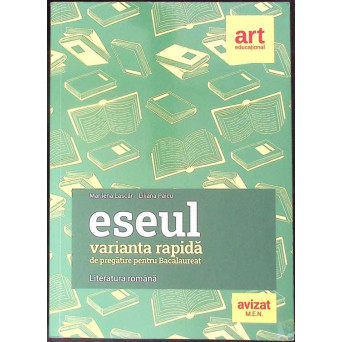 ESEUL, VARIANTA RAPIDA DE PREGATIRE PENTRU BACALAUREAT