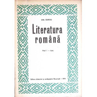 LITERATURA ROMANA. ANUL I - LICEU