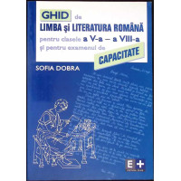 GHID DE LIMBA SI LITERATURA ROMANA PENTRU CLASELE V-VIII