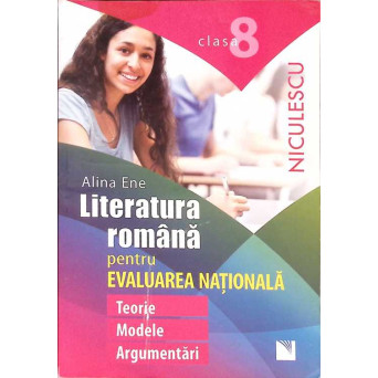 LITERATURA ROMANA PENTRU EVALUAREA NATIONALA - CLASA 8