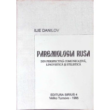 PAREMIOLOGIA RUSA DIN PERSPECTIVA COMUNICATICA LINGVISTICA SI STILISTICA PAREMIOLOGIA RUSA DIN PERSPECTIVA COMUNICATICA LINGVISTICA SI STILISTICA