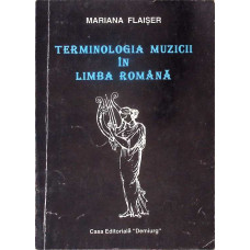 TERMINOLOGIA MUZICII IN LIMBA ROMANA TERMINOLOGIA MUZICII IN LIMBA ROMANA