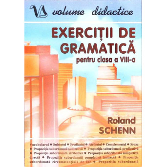 EXERCITII DE GRAMATICA PENTRU CLASA A VIII-A