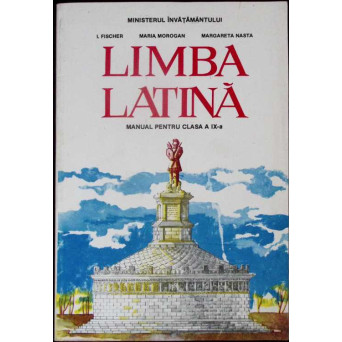 LIMBA LATINA, MANUAL PENTRU CLASA A IX-A
