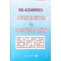 ANALIZE SI SINTEZE DE LITERATURA ROMANA, CLASELE IX-XII