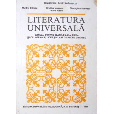 LITERATURA UNIVERSALA, MANUAL PENTRU CLASELE A XI-A SI XII-A