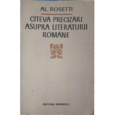 CATEVA PRECIZARI ASUPRA LITERATURII ROMANE