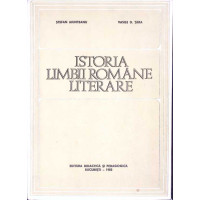 ISTORIA LIMBII ROMANE LITERARE ISTORIA LIMBII ROMANE LITERARE