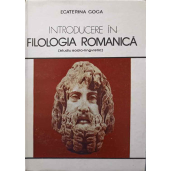 INTRODUCERE IN FILOLOGIA ROMANICA (STUDIU SOCIO-LINGVISTIC)