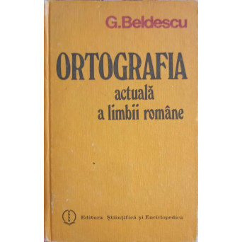 ORTOGRAFIA ACTUALA A LIMBII ROMANE
