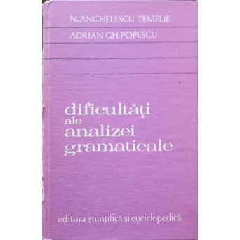 DIFICULTATI ALE ANALIZEI GRAMATICALE