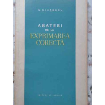 ABATERI DE LA EXPRIMAREA CORECTA