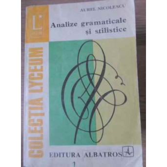 ANALIZE GRAMATICALE SI STILISTICE