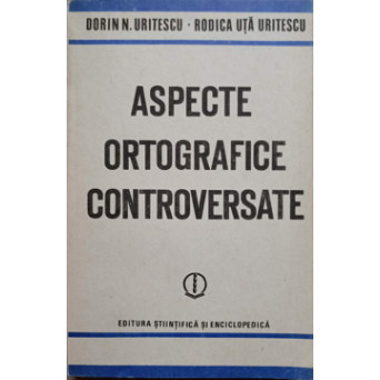 ASPECTE ORTOGRAFICE CONTROVERSATE