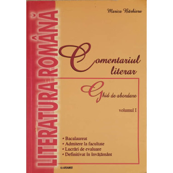 COMENTARIUL LITERAR. GHID DE ABORDARE VOL.1
