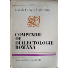 COMPENDIU DE DIALECTOLOGIE ROMANA