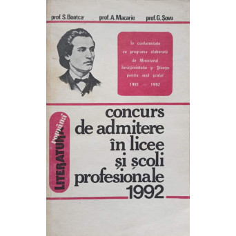 CONCURS DE ADMITERE IN LICEE SI SCOLI PROFESIONALE 1992. LITERATURA ROMANA