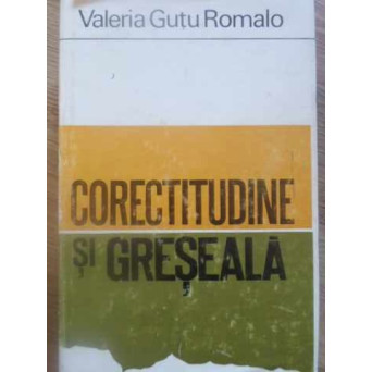CORECTITUDINE SI GRESEALA