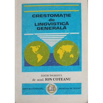 CRESTOMATIE DE LINGVISTICA GENERALA