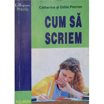 CUM SA SCRIEM