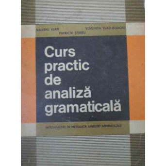 CURS PRACTIC DE ANALIZA GRAMATICALA