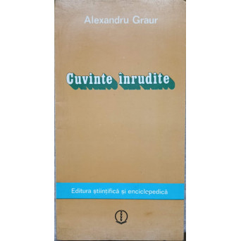 CUVINTE INRUDITE