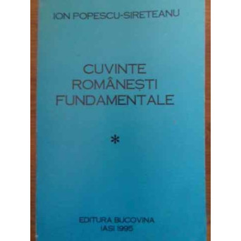 CUVINTE ROMANESTI FUNDAMENTALE VOL.1