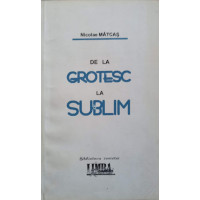 DE LA GROTESC LA SUBLIM DE LA GROTESC LA SUBLIM