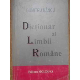 DICTIONAR AL LIMBII ROMANE