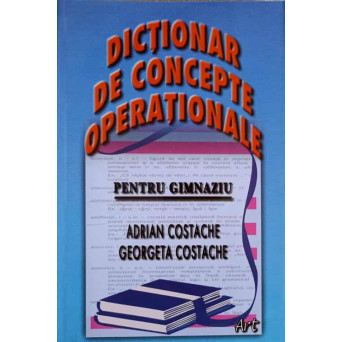 DICTIONAR DE CONCEPTE OPERATIONALE