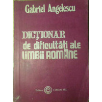 DICTIONAR DE DIFICULTATI ALE LIMBII ROMANE