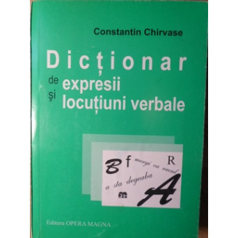 DICTIONAR DE EXPRESII SI LOCUTIUNI VERBALE
