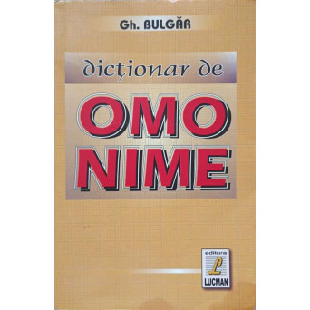 DICTIONAR DE OMONIME