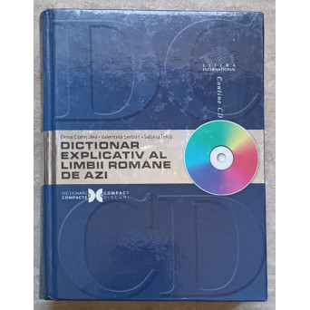 DICTIONAR EXPLICATIV AL LIMBII ROMANE DE AZI