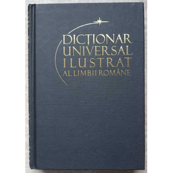 DICTIONAR UNIVERSAL ILUSTRAT AL LIMBII ROMANE VOL.12 (UMFLAT - ZWINGLIANISM)