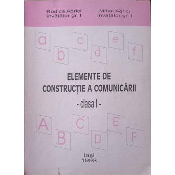 ELEMENTE DE CONSTRUCTIE A COMUNICARII. CLASA I