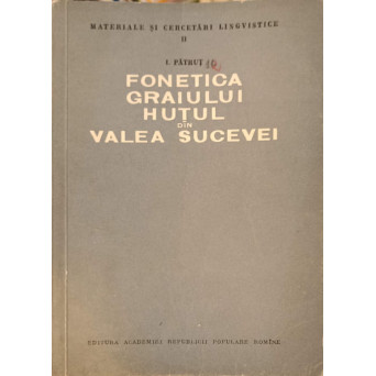 FONETICA GRAIULUI HUTUL DIN VALEA SUCEVEI
