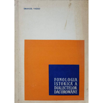 FONOLOGIA ISTORICA A DIALECTELOR DACOROMANE