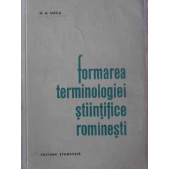 FORMAREA TERMINOLOGIEI STIINTIFICE ROMANESTI