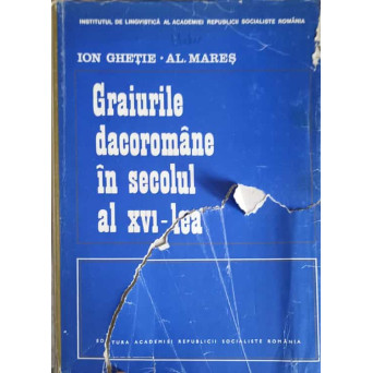 GRAIURILE DACOROMANE IN SECOLUL AL XVI-LEA
