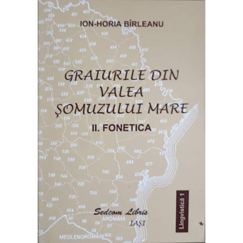 GRAIURILE DIN VALEA SOMUZULUI MARE VOL.2 FONETICA