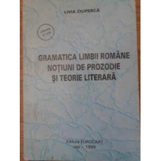 GRAMATICA LIMBII ROMANE NOTIUNI DE PROZODIE SI TEORIE LITERARA CLASELE V-VIII