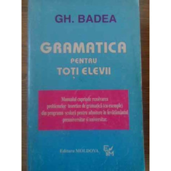 GRAMATICA PENTRU TOTI ELEVII